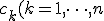 c_k (k=1,\cdots, n)